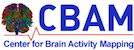 Center for Brain Activity Mapping (CBAM)